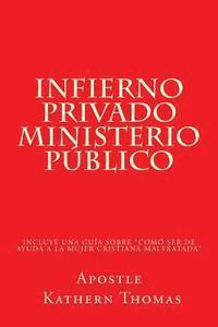 bokomslag Infierno Privado Ministerio Publico
