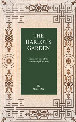 The Harlot's Garden 1