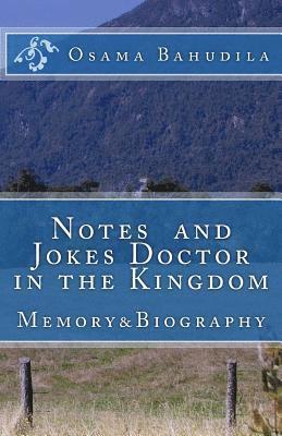 Osama Ahmed Bahudila - Notes and Jokes Doctor in the Kingdom, Häftad