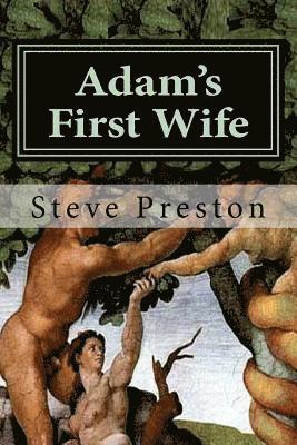 Adam's First Wife 1