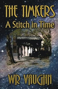 bokomslag The Timkers: A Stitch in Time