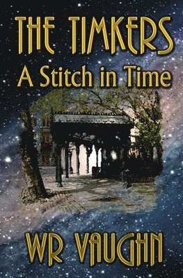 The Timkers: A Stitch in Time 1