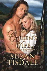 Caelen's Wife: A Murmur of Providence 1