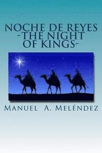 bokomslag Noche De Reyes The Night Of Kings?