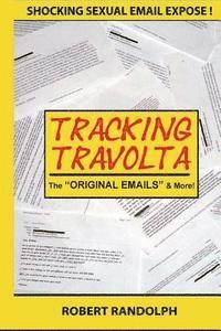 bokomslag Tracking Travolta: Original Email Appendix