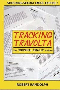 Tracking Travolta: Original Email Appendix 1