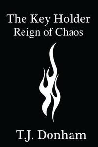 bokomslag The Key Holder II: Reign of Chaos