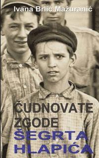 Cudnovate Zgode Segrta Hlapica 1