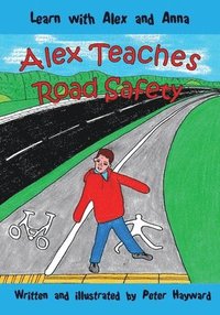 bokomslag Alex Teaches Road Safety