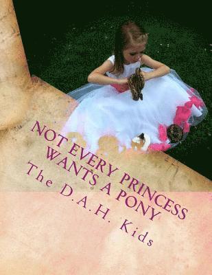 Not every Princess wants a Pony 1