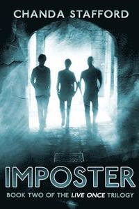 bokomslag Imposter: Book two of the Live Once Trilogy