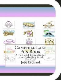 bokomslag Camphill Lake Fun Book: A Fun and Educational Lake Coloring Book