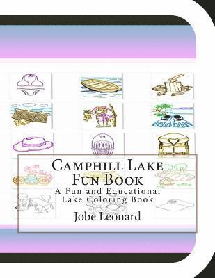 bokomslag Camphill Lake Fun Book: A Fun and Educational Lake Coloring Book