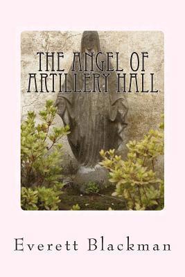 The Angel of Artillery Hall 1