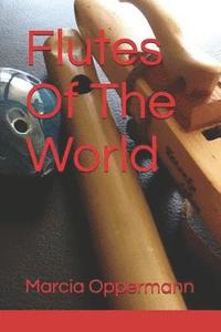 bokomslag Flutes Of The World