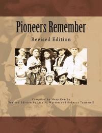 bokomslag Pioneers Remember: Revised Edition