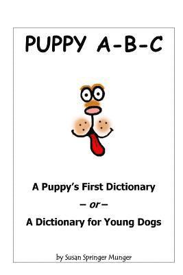 bokomslag Puppy A-B-C: A Puppy's First Dictionary