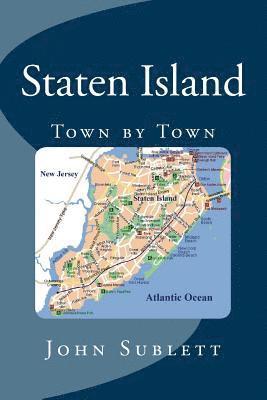 John Louis Sublett - Staten Island Town by Town, Häftad