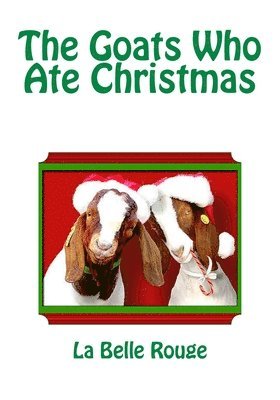 bokomslag The Goats Who Ate Christmas