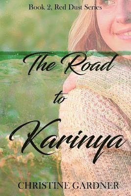The Road to Karinya 1