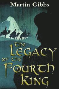 The Legacy of the Fourth King 1