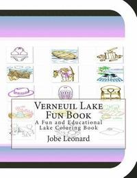 bokomslag Verneuil Lake Fun Book: A Fun and Educational Lake Coloring Book