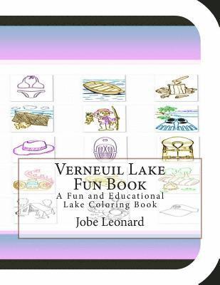 Verneuil Lake Fun Book: A Fun and Educational Lake Coloring Book 1