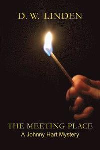 bokomslag The Meeting Place: A Johnny Hart Mystery