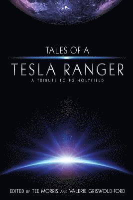 Tales of a Tesla Ranger: A Tribute to PG Holyfield 1