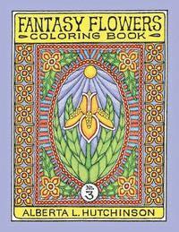 bokomslag Fantasy Flowers Coloring Book No. 3: 32 Designs in Elaborate Oval-Rectangular Frames