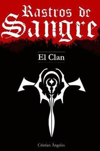 bokomslag Rastros de Sangre: El Clan
