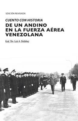 bokomslag Cuento con Historia de un Andino en la Fuerza Aérea Venezolana