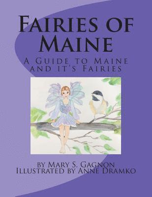 bokomslag Fairies of Maine: A Guide to Maine and its Fairies.