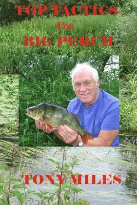 Top Tactics for Big Perch