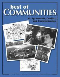 bokomslag Best of Communities: VI. Agreements, Conflict, and Communication: VI. Agreements, Conflict, and Communication