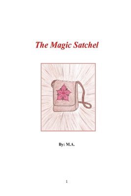 The Magic Satchel 1