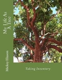 bokomslag My Life As A Tree: Taking Inventory