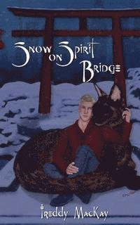 Snow on Spirit Bridge