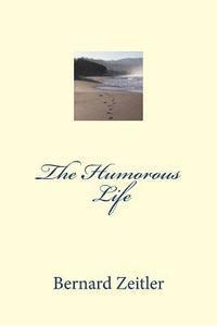 bokomslag The Humorous Life