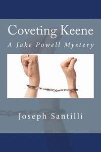 Joseph Santilli - Coveting Keene: A Jake Powell Mystery, Häftad