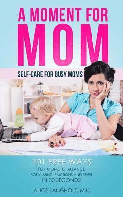 Moment for Mom
