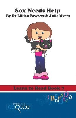 Sox Needs Help: Learn to Read Book 7 1