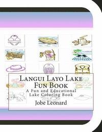 bokomslag Langui Layo Lake Fun Book: A Fun and Educational Lake Coloring Book