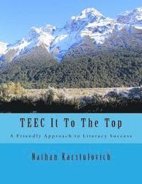 bokomslag TEEC It To The Top: A Friendly Approach to Literacy Success