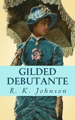 bokomslag Gilded Debutante