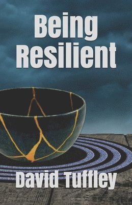 bokomslag Being Resilient