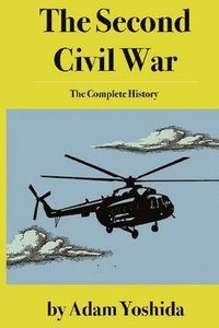 bokomslag The Second Civil War