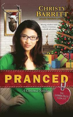 Pranced