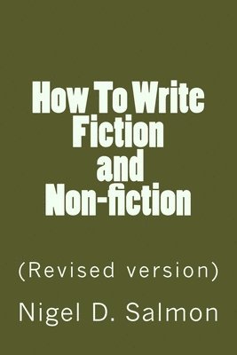 bokomslag How To Write Fiction and Non-fiction