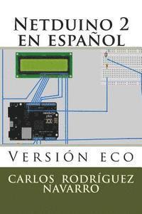 bokomslag Netduino 2 en español: Versión eco